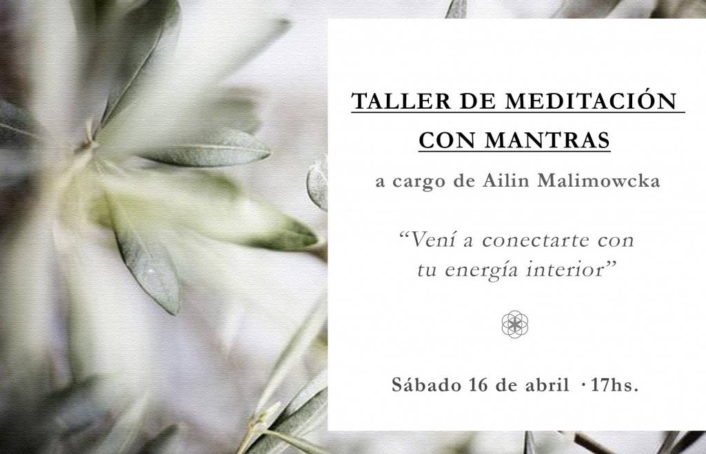 TALLER DE MEDITACIÓN CON MANTRAS *